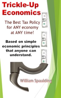 Cover of the book Trickle-Up Economics